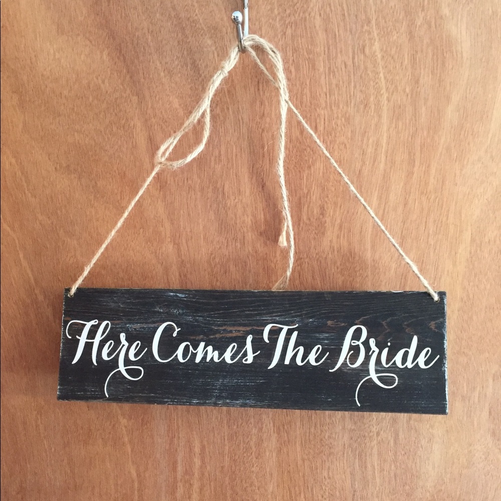 Wedding Sign Here Comes the Bride